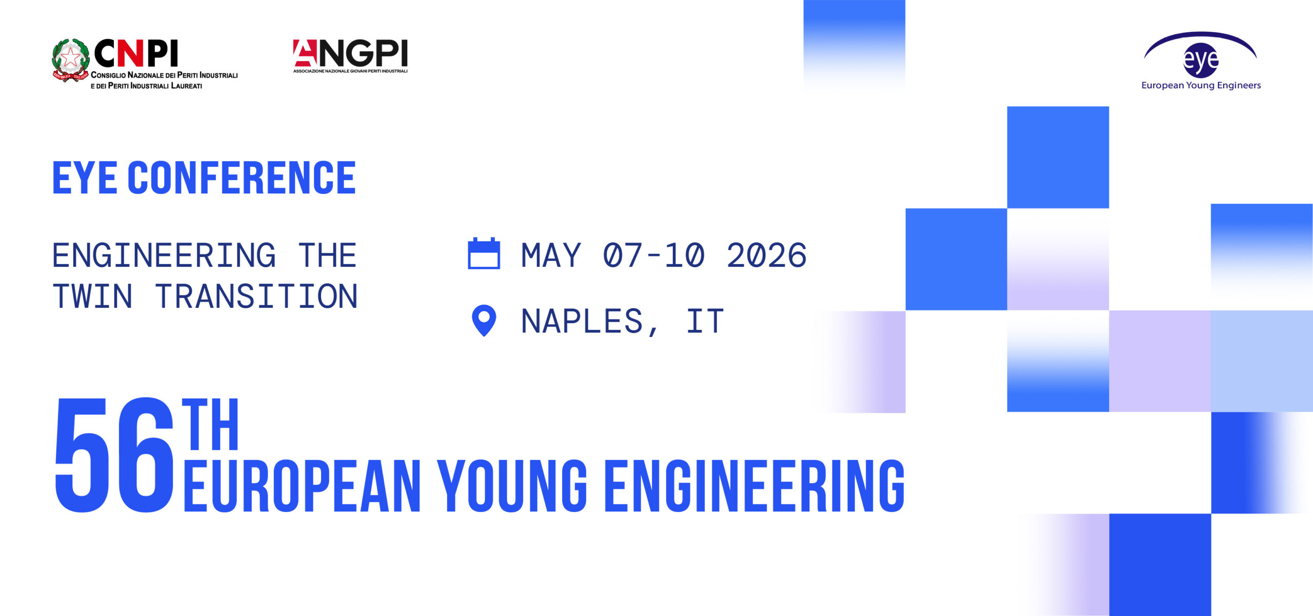 EYE Conference - 56th European Young Engineering - Engineering the Twin Transition - 7-10 May 2026, Naples