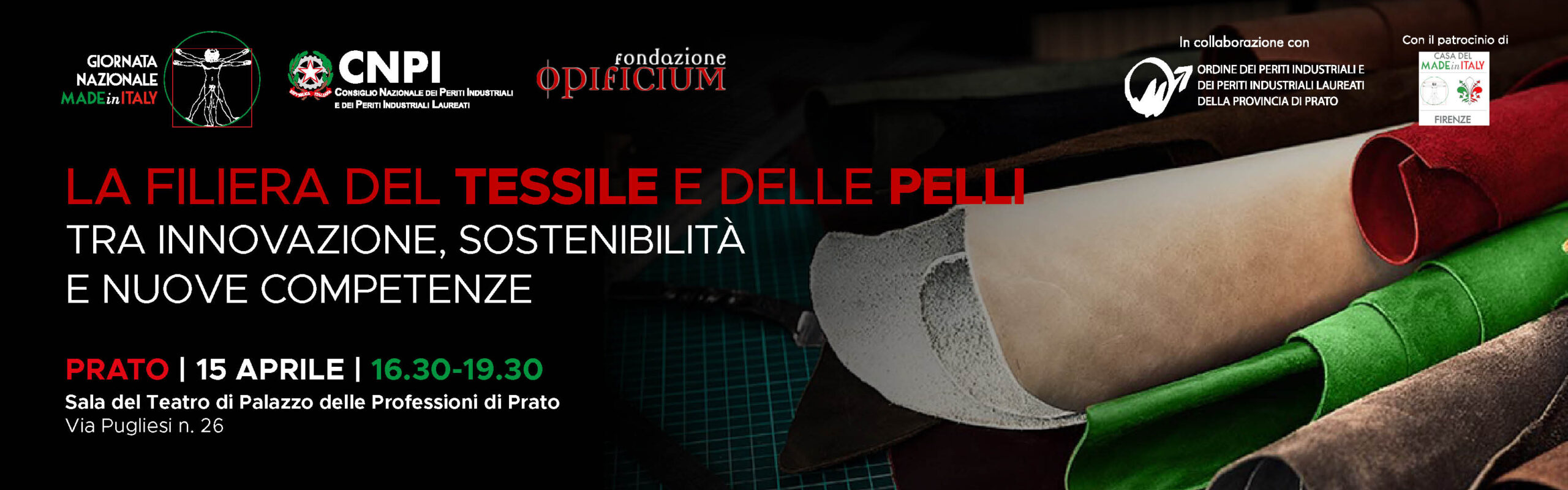 La filiera del tessile e delle pelli tra innovazione, sostenibilità e nuove competenze - 15 aprile 2026 - Prato
