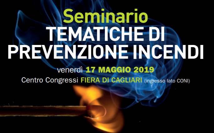 Prevenzione incendi: il 17 maggio a Cagliari un seminario tecnico