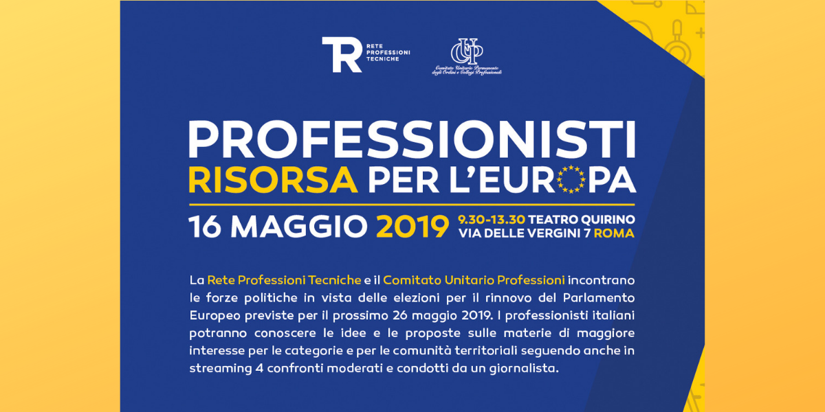 Professioni a confronto con i candidati alle europee il prossimo 16 maggio