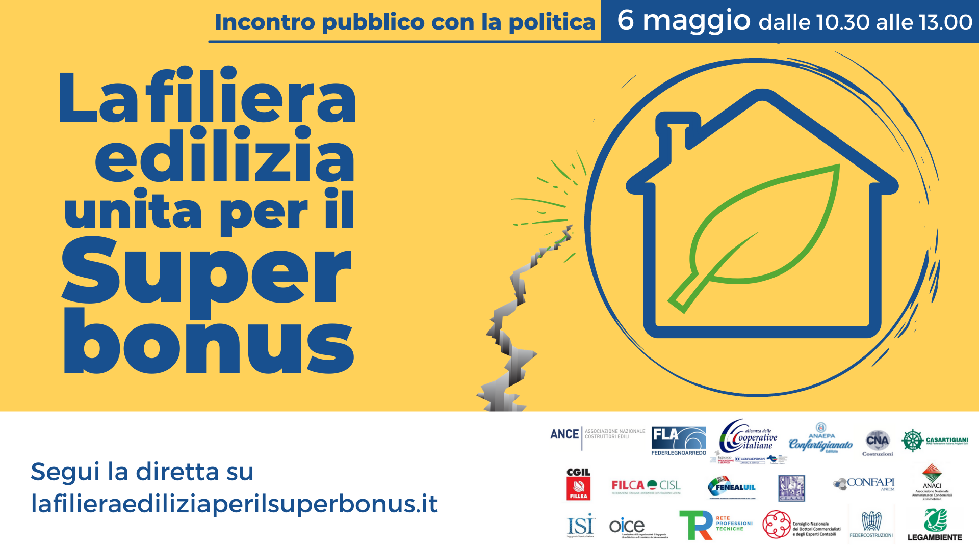 Superbonus: giovedì 6 maggio incontro pubblico della filiera dell’edilizia con i leader politici