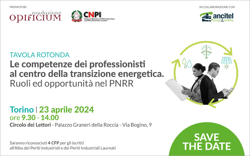 Le competenze dei professionisti al centro della transizione energetica. Ruoli ed opportunità nel PNRR