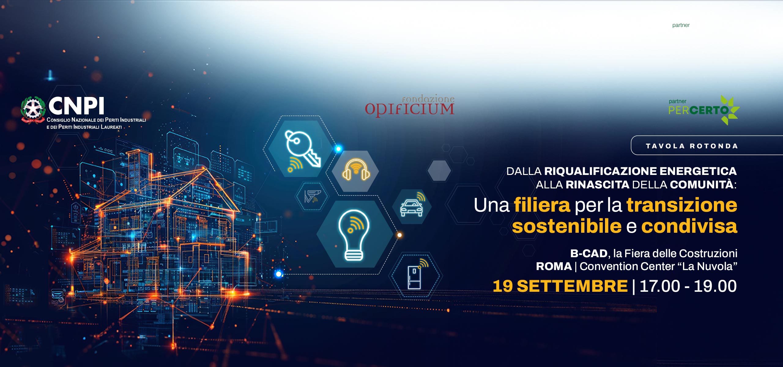 Tavola Rotonda - "Dalla riqualificazione energetica alla rinascita della comunità. Una filiera per la transizione sostenibile e condivisa"