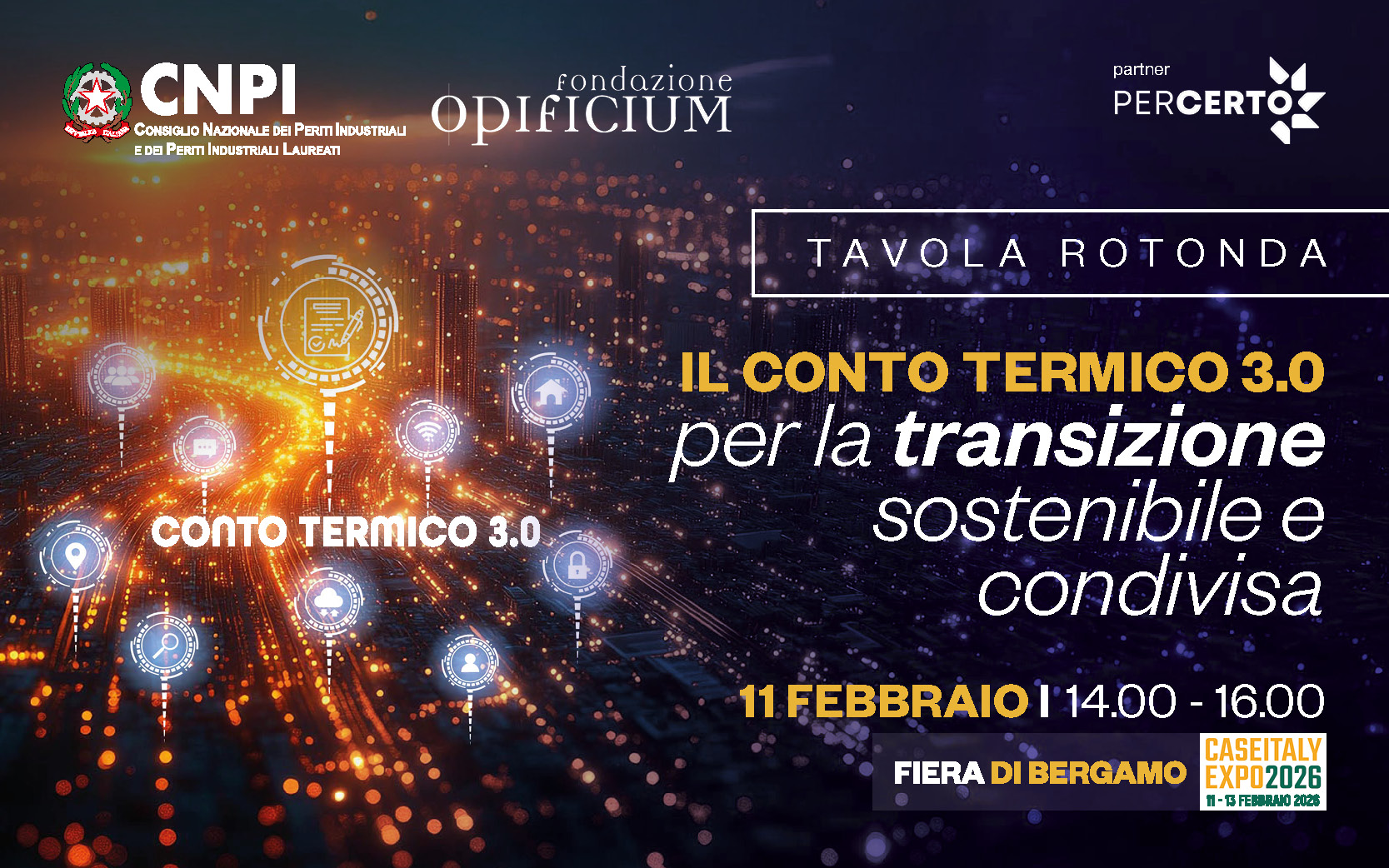 Tavola Rotonda "Il conto termico 3.0 per la transizione sostenibile e condivisa"