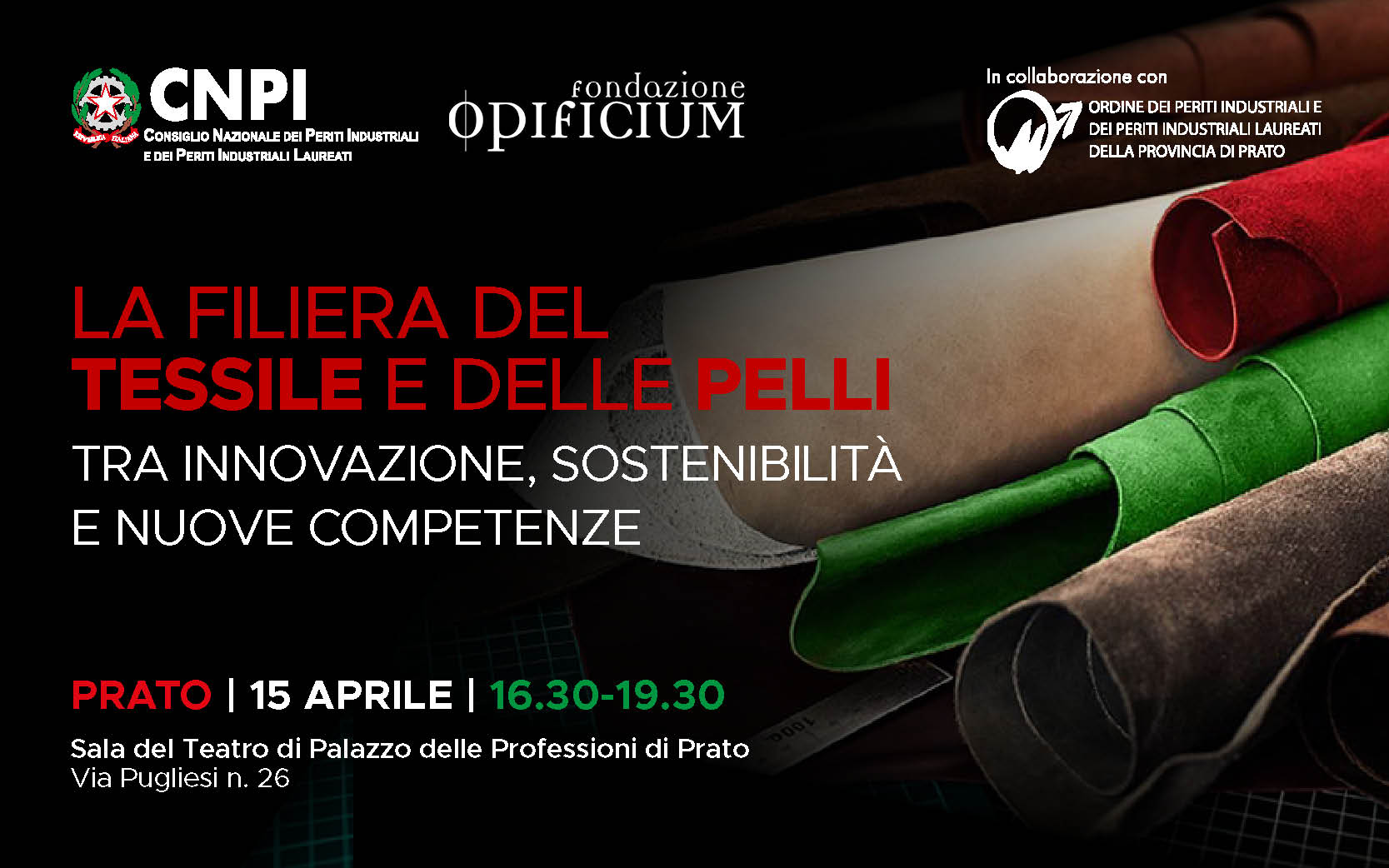 Tavola Rotonda "La filiera del tessile e delle pelli tra innovazione, sostenibilità e nuove competenze"